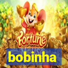 bobinha