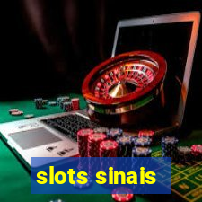 slots sinais