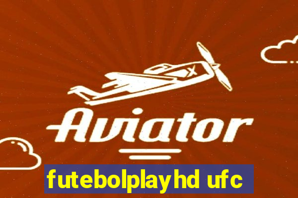 futebolplayhd ufc