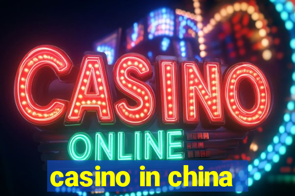 casino in china