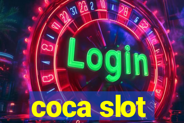 coca slot