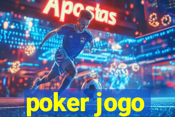 poker jogo