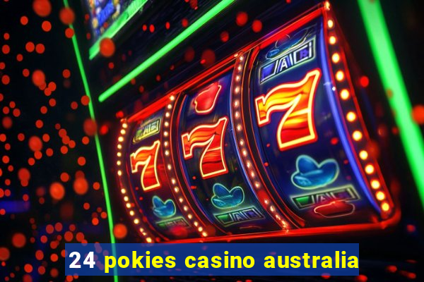 24 pokies casino australia