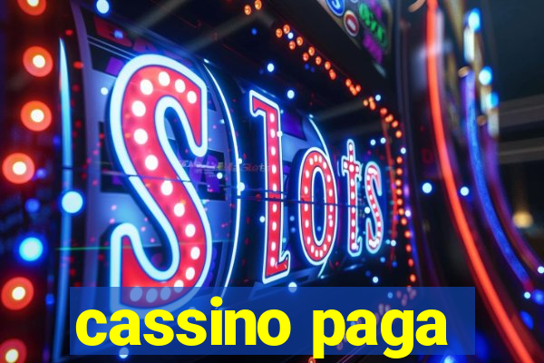 cassino paga