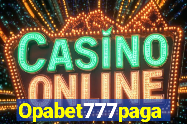 Opabet777paga