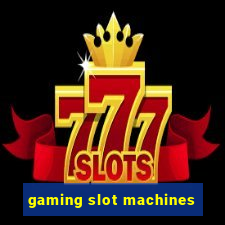 gaming slot machines