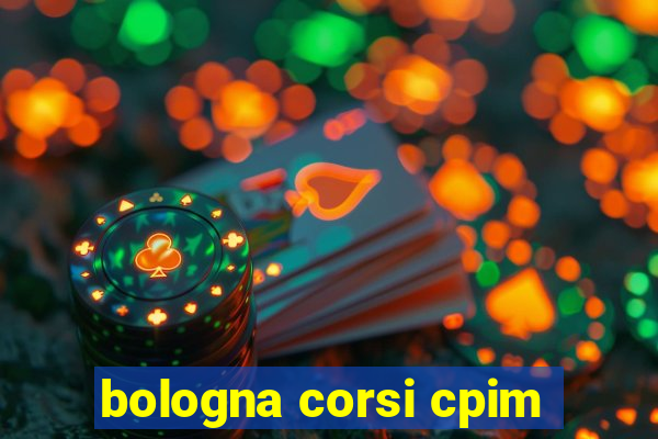 bologna corsi cpim