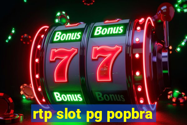 rtp slot pg popbra