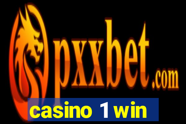 casino 1 win