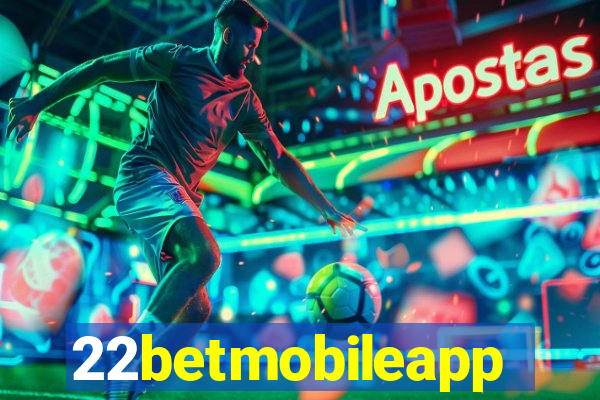 22betmobileapp