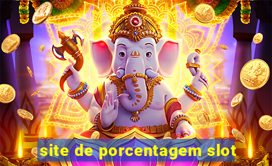 site de porcentagem slot