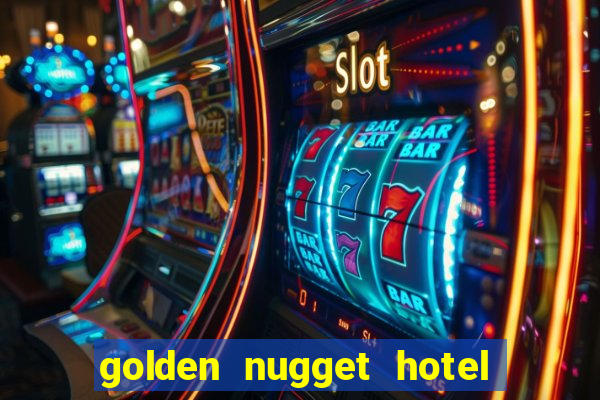 golden nugget hotel & casino las vegas