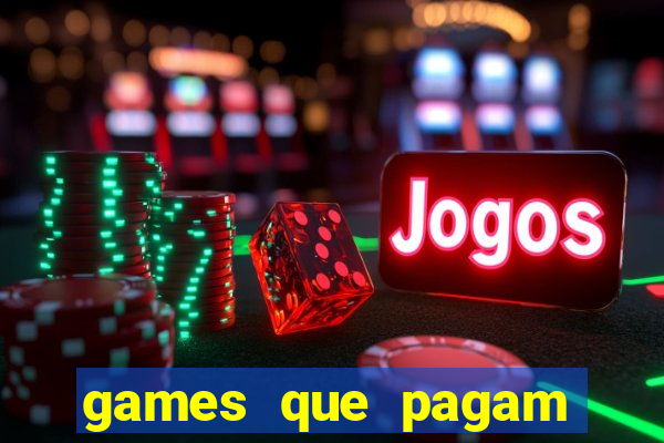 games que pagam para jogar