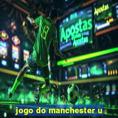 jogo do manchester u