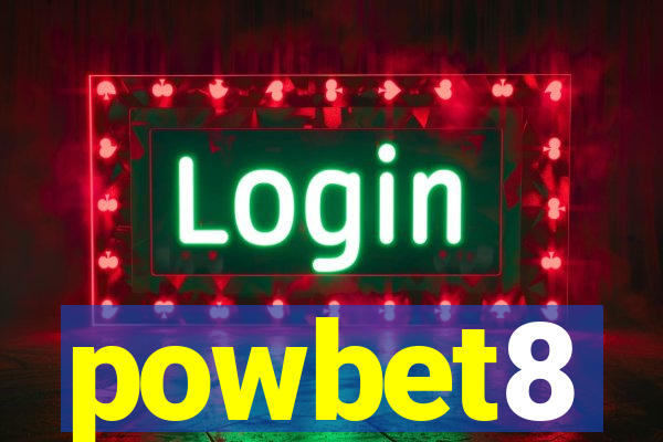 powbet8