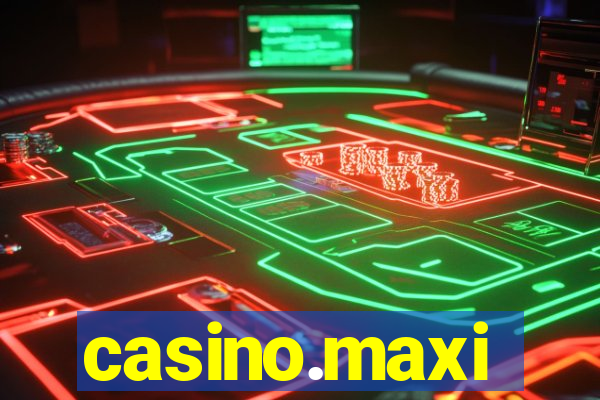 casino.maxi