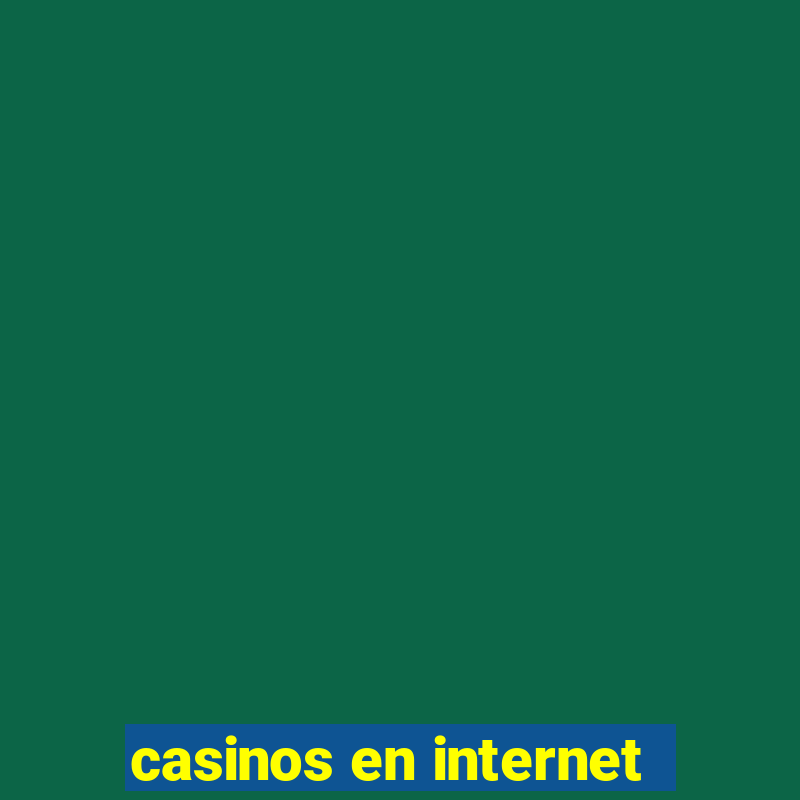 casinos en internet