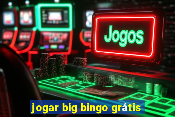 jogar big bingo grátis