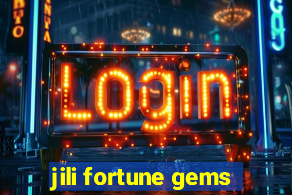 jili fortune gems