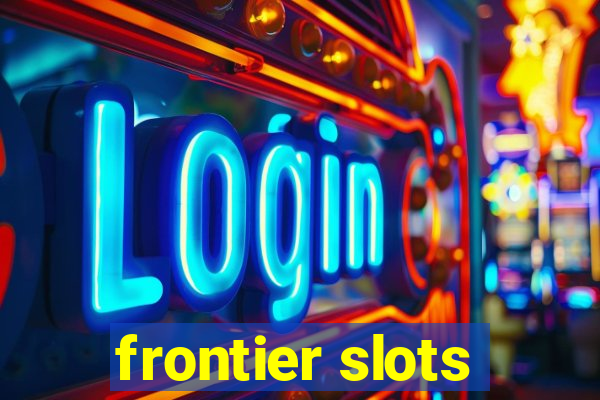 frontier slots