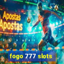 fogo 777 slots