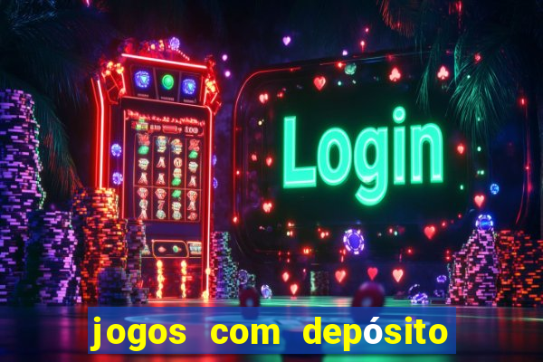 jogos com depósito de 10 reais