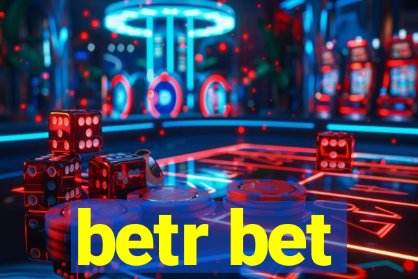 betr bet