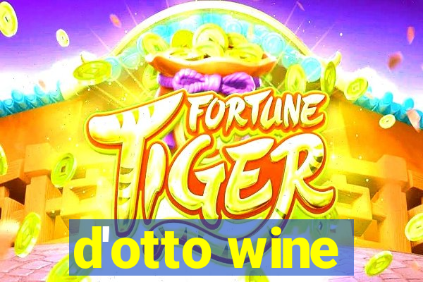 d'otto wine