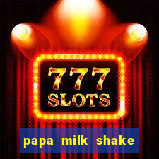 papa milk shake click jogos