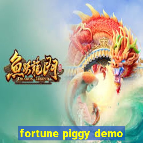 fortune piggy demo