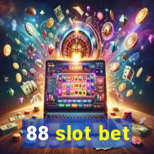 88 slot bet