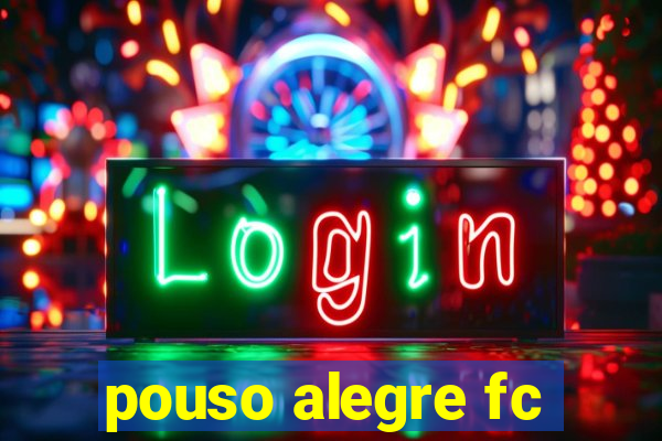 pouso alegre fc