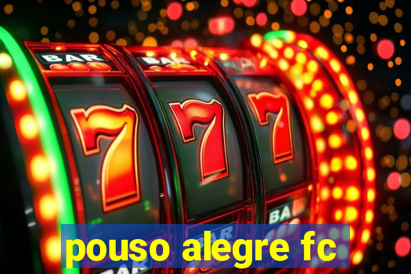 pouso alegre fc