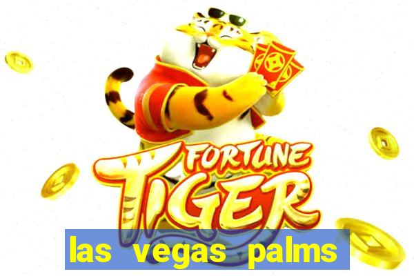 las vegas palms hotel and casino