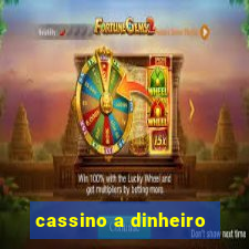 cassino a dinheiro