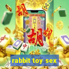 rabbit toy sex