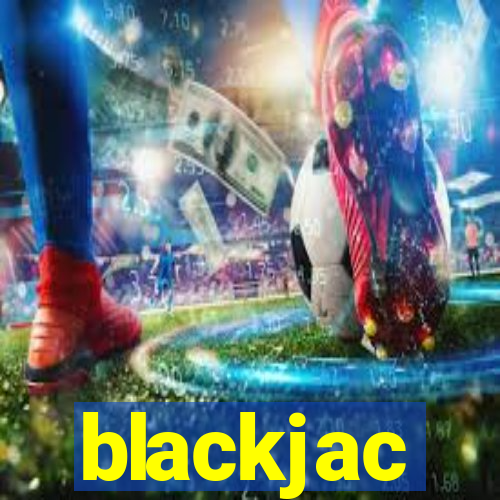 blackjac