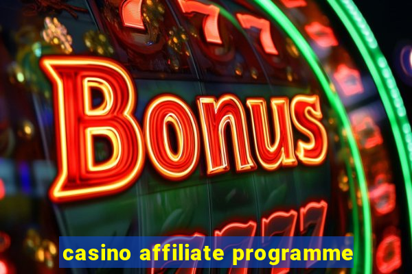 casino affiliate programme