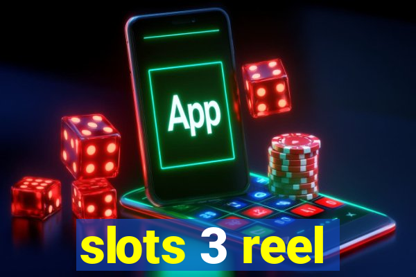 slots 3 reel