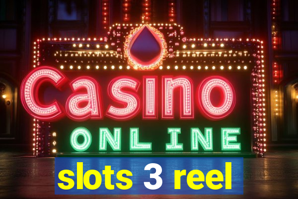 slots 3 reel