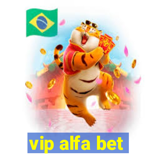 vip alfa bet