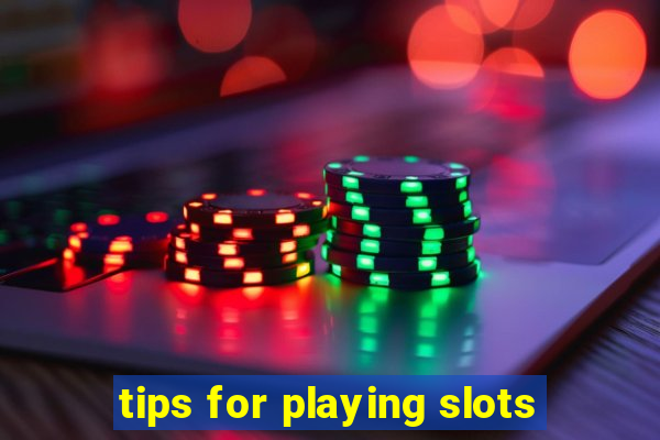 tips for playing slots