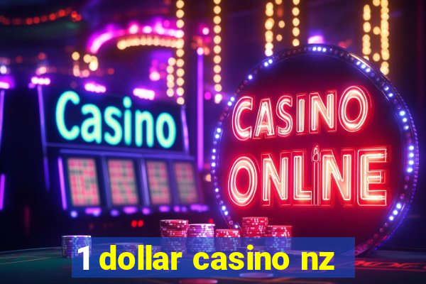 1 dollar casino nz