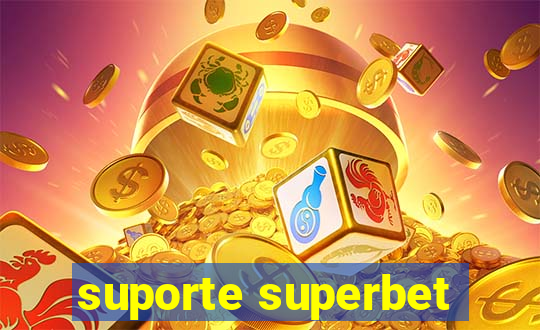 suporte superbet