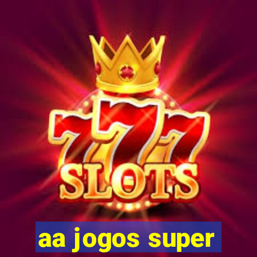 aa jogos super