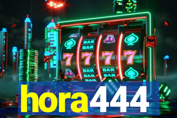 hora444