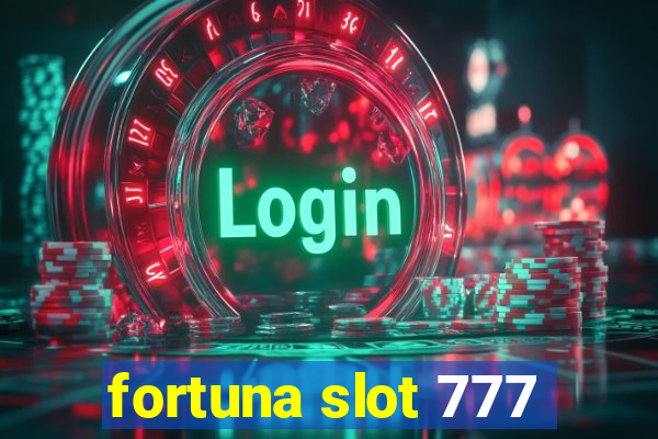 fortuna slot 777