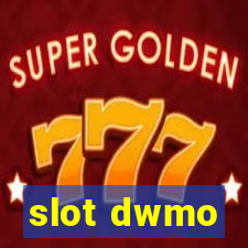 slot dwmo