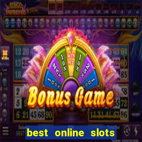 best online slots for free