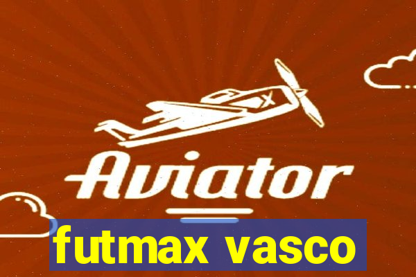 futmax vasco